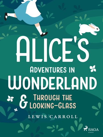 Obálka knihy Alice's Adventures in Wonderland & Through the Looking–Glass