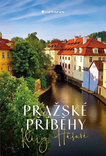 Obálka knihy Pražské příběhy Kláry Hášové