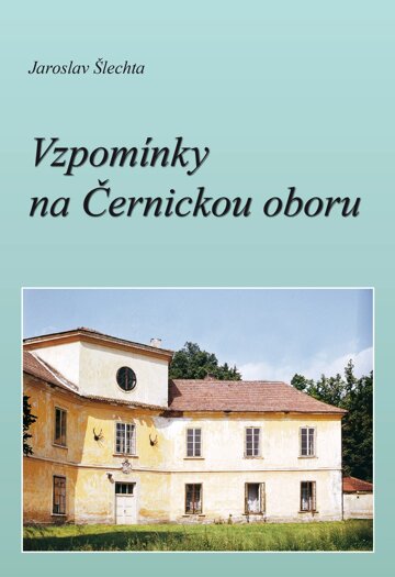 Obálka knihy Vzpomínky na Černickou oboru