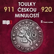 Toulky českou minulostí 911 - 920