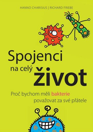 Obálka e-magazínu Spojenci na celý život – Proč bychom měli bakterie považovat za své přátele