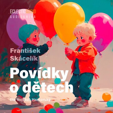 Obálka audioknihy Povídky o dětech