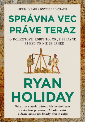 Obálka knihy Správna vec práve teraz
