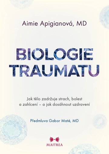 Obálka knihy Biologie traumatu