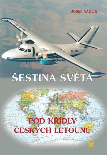 Obálka knihy Šestina světa pod křídly českých letounů