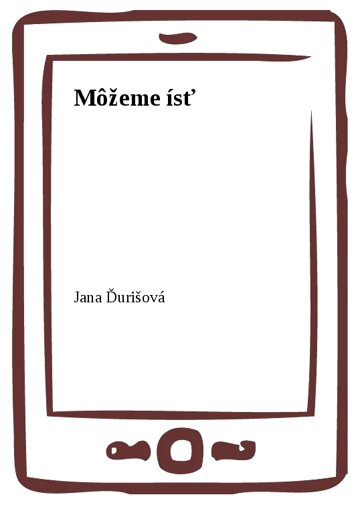 Obálka knihy Môžeme ísť