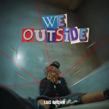 Obálka uvítací melodie We Outside (feat. Maestro Queliz)