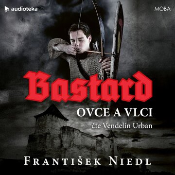 Obálka audioknihy Bastard - ovce a vlci