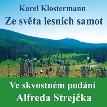 Obálka audioknihy Ze světa lesních samot