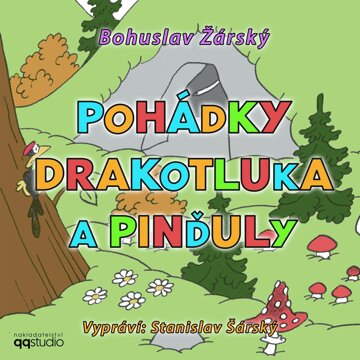 Obálka audioknihy Pohádky Drakotluka a Pinďuly