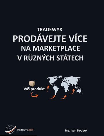 Obálka knihy TRADEWYX, PRODÁVEJTE VÍCE NA MARKETPLACE V RŮZNÝCH STÁTECH