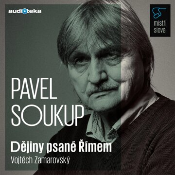 Obálka audioknihy Dějiny psané Římem - Mistři slova