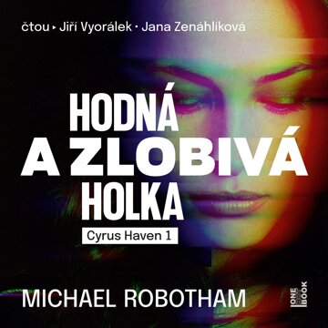 Obálka audioknihy Hodná a zlobivá holka