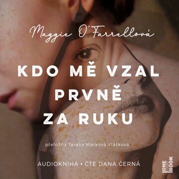 Obálka audioknihy Kdo mě vzal prvně za ruku