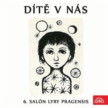 Obálka audioknihy Dítě v nás 6 - Salón Lyry pragensis