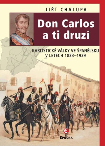 Obálka knihy Don Carlos a ti druzí