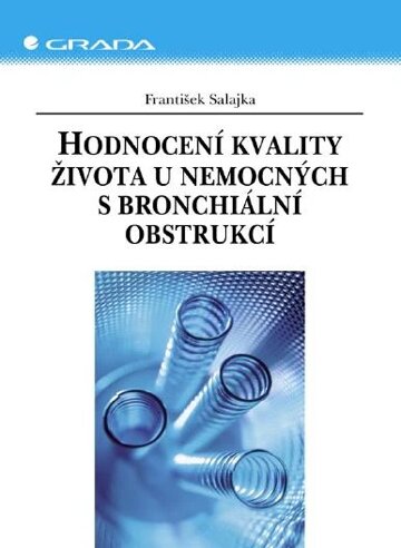 Obálka knihy Hodnocení kvality života u nemocných s bronchiální obstrukcí