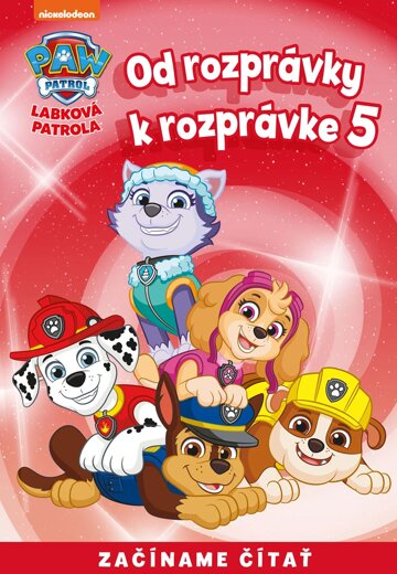 Obálka knihy Od rozprávky k rozprávke – Labková patrola 5