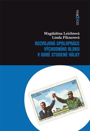 Obálka knihy Rozvojová spolupráce východního bloku v době studené války