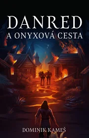 Danred a Onyxová cesta