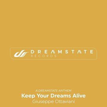 Obálka uvítací melodie Keep Your Dreams Alive (A Dreamstate Anthem)