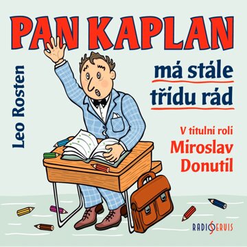 Obálka audioknihy Pan Kaplan má stále třídu rád