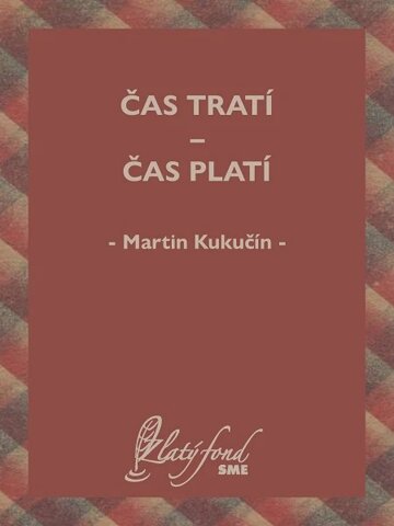 Obálka knihy Čas tratí — čas platí