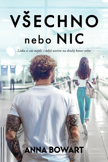 Obálka knihy Všechno nebo nic