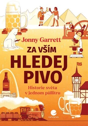 Obálka knihy Za vším hledej pivo