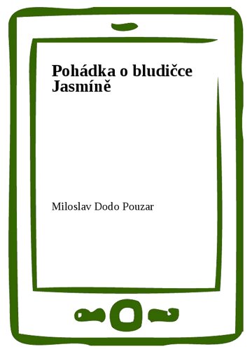 Obálka knihy Pohádka o bludičce Jasmíně