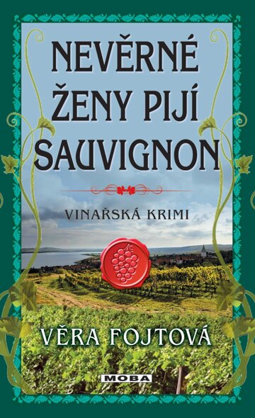 Obálka knihy Nevěrné ženy pijí sauvignon