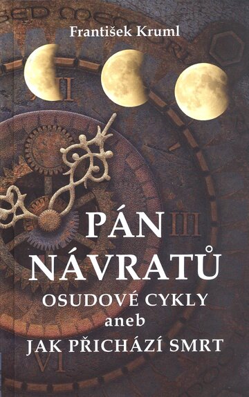 Obálka knihy Pán návratů   Osudové cykly