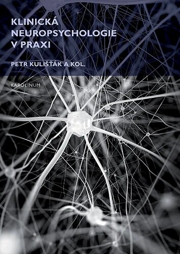 Obálka knihy Klinická neuropsychologie v praxi