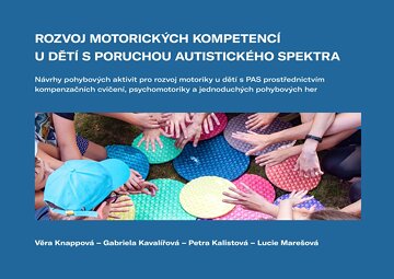 Obálka knihy Rozvoj motorických kompetencí u dětí s poruchou autistického spektra
