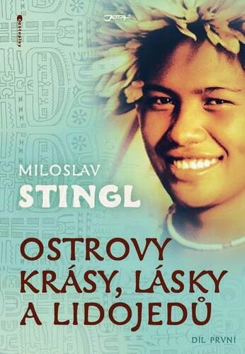 Obálka knihy Ostrovy krásy, lásky a lidojedů 1