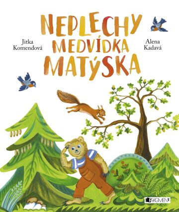 Obálka knihy Neplechy medvídka Matýska