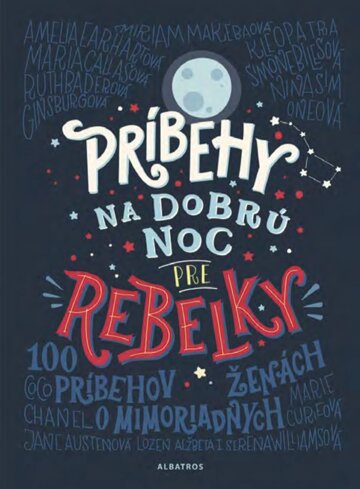 Obálka knihy Príbehy na dobrú noc pre rebelky