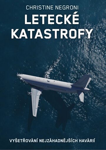 Obálka knihy Letecké katastrofy
