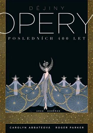 Obálka knihy Dějiny opery. Posledních 400  let.