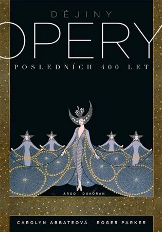 Obálka knihy Dějiny opery. Posledních 400 let.