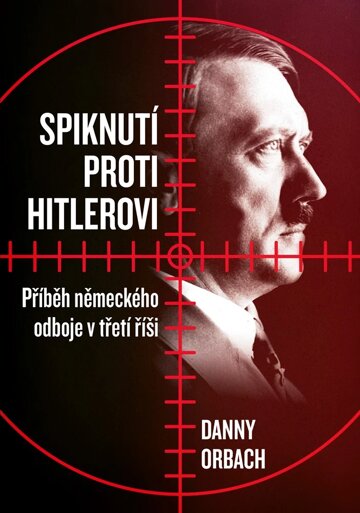 Obálka knihy Spiknutí proti Hitlerovi