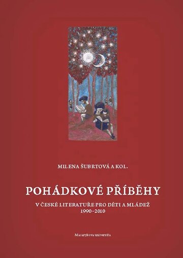 Obálka knihy Pohádkové příběhy v české literatuře pro děti a mládež 1990–2010