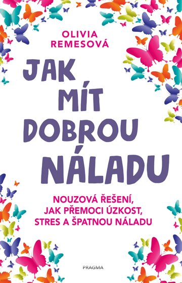 Obálka knihy Jak mít dobrou náladu