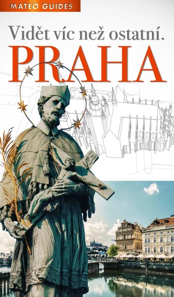 Obálka knihy Praha - Vidět víc než ostatní