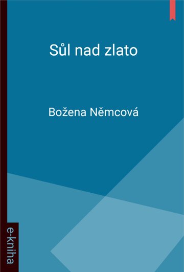 Obálka knihy Sůl nad zlato