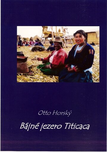 Obálka knihy Bájné jezero Titicaca