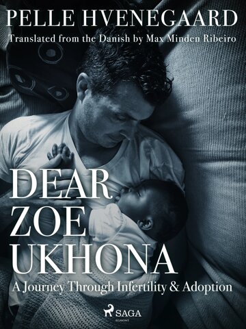 Obálka knihy Dear Zoe Ukhona: a Journey through Infertility and Adoption