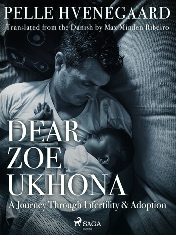 Obálka knihy Dear Zoe Ukhona: a Journey through Infertility and Adoption