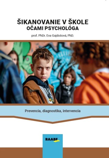 Obálka knihy Šikanovanie v škole očami psychológa