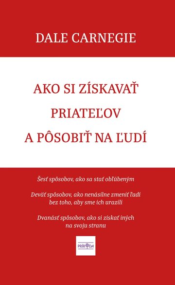 Obálka knihy Ako si získavať priateľov a pôsobiť na ľudí